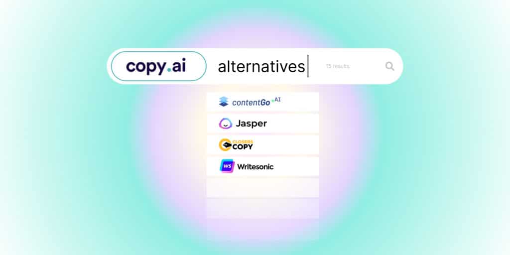 15 Best Copy.ai Alternatives in 2024